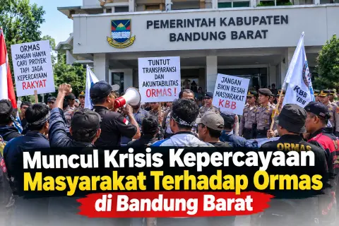 Muncul Krisis Kepercayaan Masyarakat Terhadap Ormas di Bandung Barat
